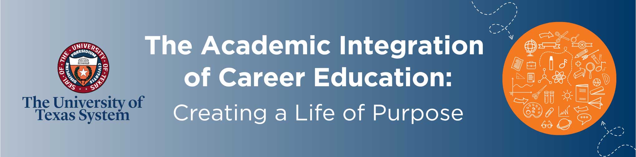 Text on image: The Academic Integration of Career Education: Creating a Life of Purpose